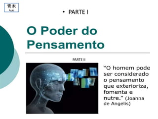 PARTE II
• PARTE I
青木
Aoki