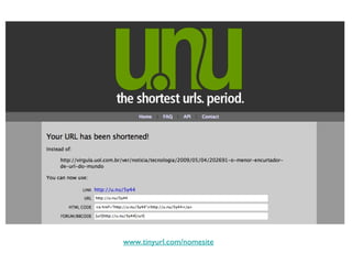 www.tinyurl.com/nomesite 