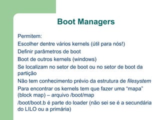 O programa de  bootstrap  da BIOS Executa auto-testes 