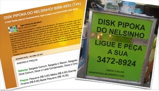 quinta-feira, 16 de maio de 13
 