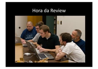 Hora da Review 
 