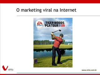 O marketing viral na Internet 