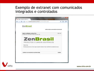 Exemplo de extranet com comunicados integrados e controlados 
