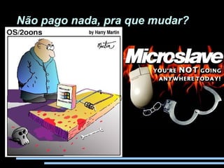 Palestra Software Livre - Contexto e Oportunidades