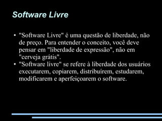 Palestra Software Livre - Contexto e Oportunidades