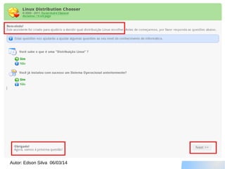 Autor: Edson Silva 06/03/14

 