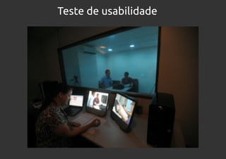 Teste de usabilidade
 