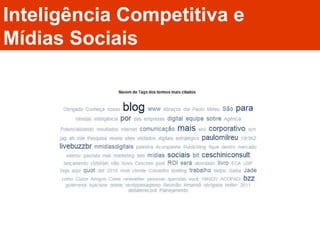 Inteligência Competitiva e  Mídias Sociais 