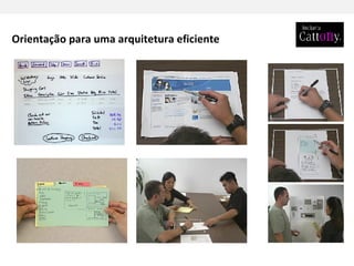 Orientação para uma arquitetura eficiente 