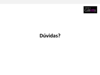 Dúvidas? 