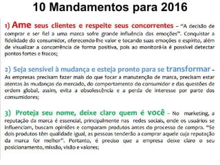 ©Professor Doutor Eduardo Maróstica
10 Mandamentos para 2016
 