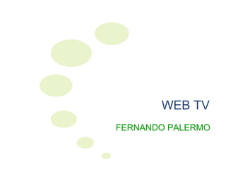 WEB TV FERNANDO PALERMO 