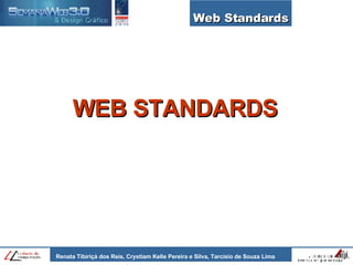 Web Standards WEB STANDARDS 
