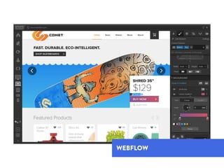 WEBFLOW
 