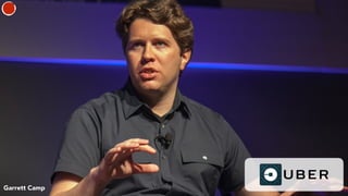 Garrett Camp
 