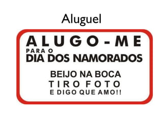 Aluguel
 