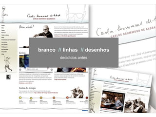 branco   //  linhas  //  desenhos decididos antes 