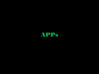 APPs
 