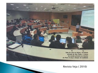 Revista Veja ( 2010) 
 