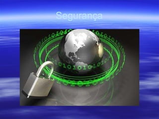 Segurança 