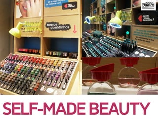 SELF-MADE BEAUTY
 