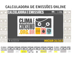 CALCULADORA DE EMISSÕES ONLINE
 