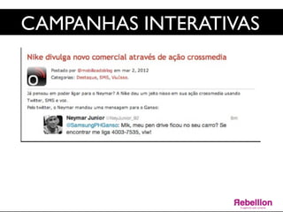 CAMPANHAS INTERATIVAS	

 