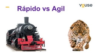 Rápido vs Agil
 