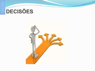 DECISÕES 
 