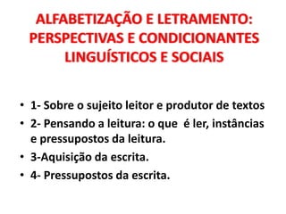 Livro Alfabetização e Letramento - Perspectivas linguísticas