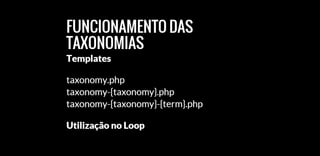 Custom Post Types, Custom Taxonomies e Meta boxes