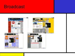 Broadcast 