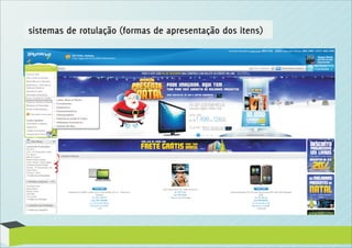 sistemas de rotulação (formas de apresentação dos itens)
 