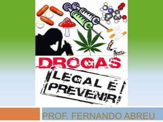 PROF. FERNANDO ABREU
 