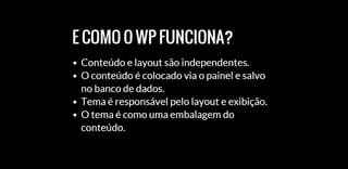 Design Para WordPress: Como desenvolver layout específicos para WordPress