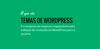 Design Para WordPress: Como desenvolver layout específicos para WordPress