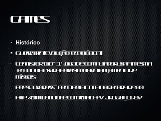 Games Histórico Guerra fria (evolução tecnológica) Tennis for two - 1º jogo de computador usa a mesma tecnologia usada para simular o lançamento de mísseis Pepsi Invaders - Feito pela Coca na década de 80 http://www.youtube.com/watch?v=JRg6jH_DdAY 