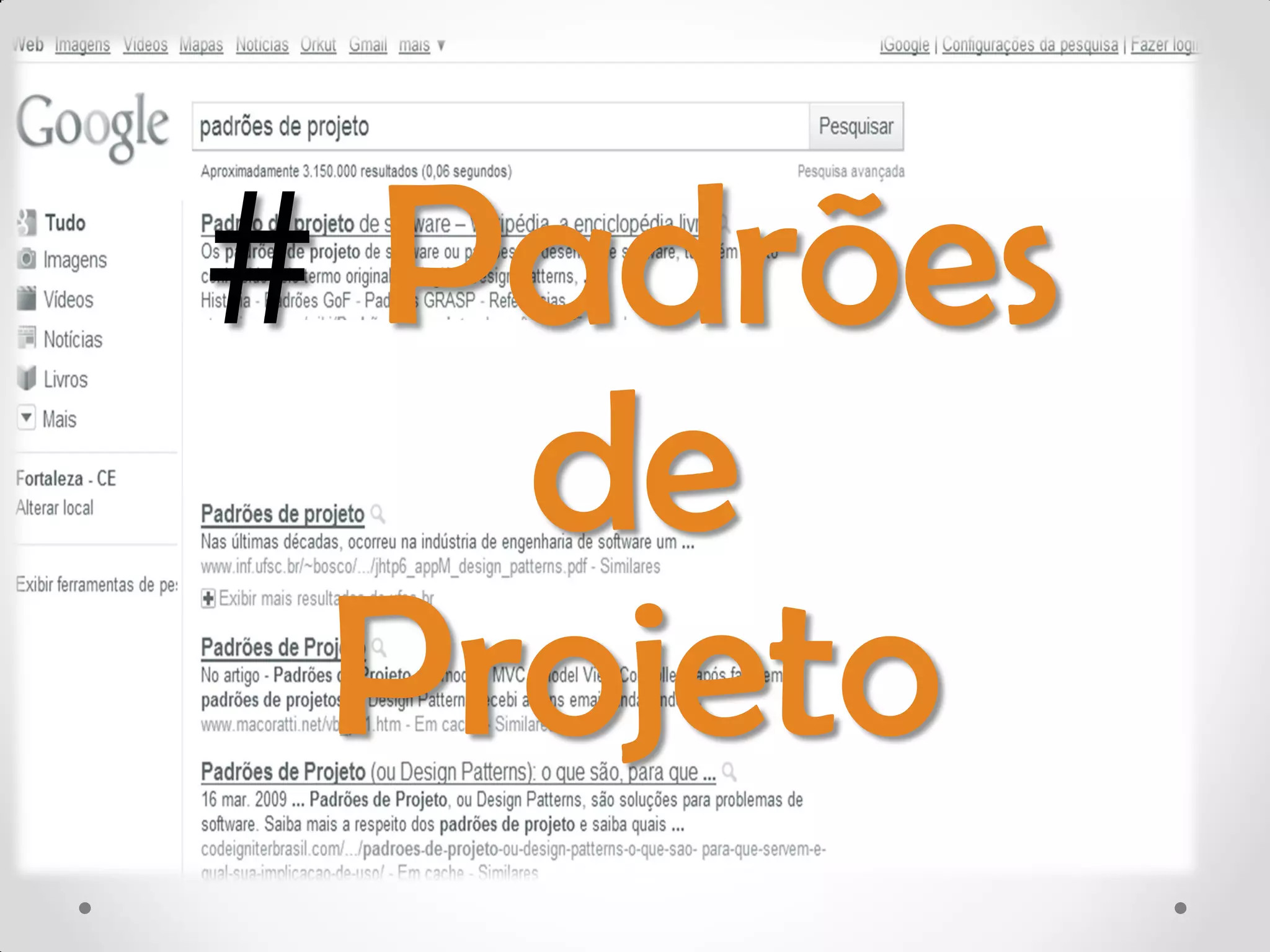 # Padrões de Projeto 