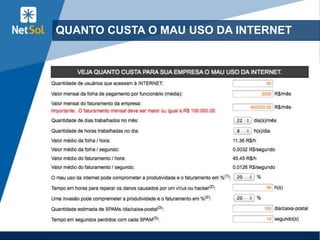 QUANTO CUSTA O MAU USO DA INTERNET
 