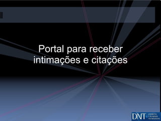 Portal para receber intimações e citações 