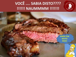 VOCÊ .... SABIA DISTO????
!!!!!! NAUMMMM !!!!!!!
AINDA TEM
MUITO
MAIS!
 