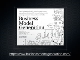 http://www.businessmodelgeneration.com/
 