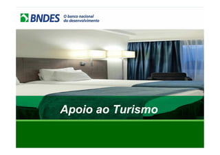 Apoio ao Turismo
 