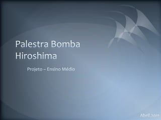 Palestra bomba Hiroshima