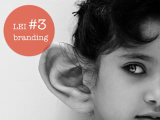 LEI #3
branding
 
