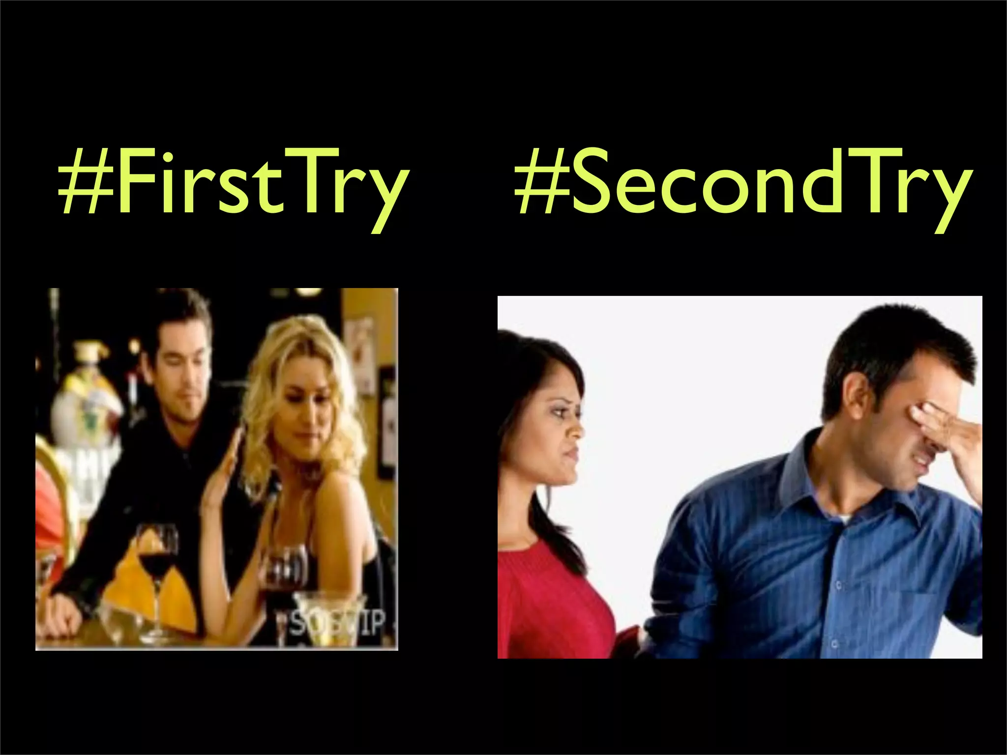 #FirstTry   #SecondTry
 
