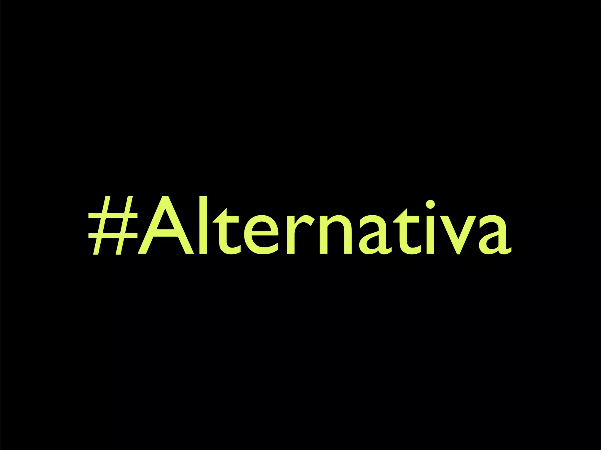 #Alternativa
 