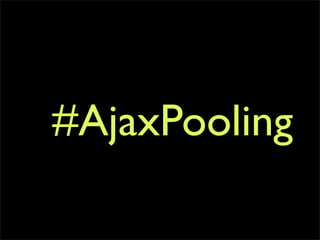 #AjaxPooling
 