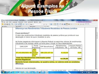   Fraudes fiscais estruturadas;