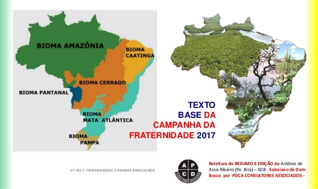 Campanha Da Fraternidade 2017 Texto Base Pdf Biomas Brasileiros E Cidadania Palestra Campfrat 2017